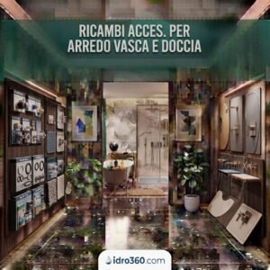Ricambi Acces. per Arredo Vasca e Doccia
